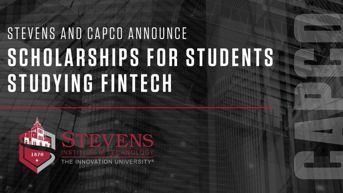 Writing on black background, "Stevens and Capco announce scholarships for students studying fintech. Below is Stevens logo.