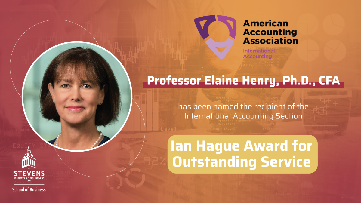 Graphic features headshot of Professor Elaine Henry. Text reads "Professor Elaine Henry, Ph.D., CFA has been named recipient of the International Accounting Section Ian Hague Award for Outstanding Service"