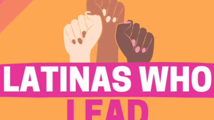 Latinas Who Lead