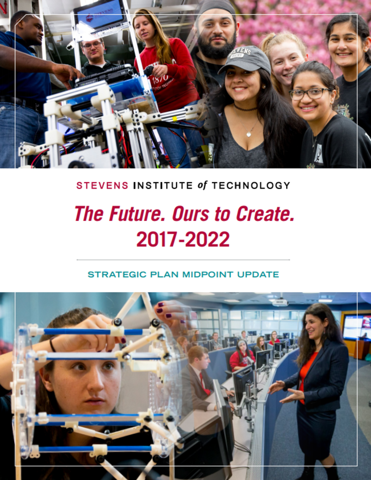 The Future. Ours to Create. 2017-2022 STRATEGIC PLAN MIDPOINT UPDATE